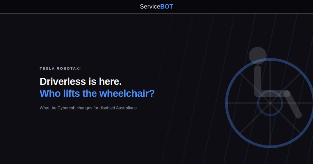 ServiceBot news banner reading: Driverless is here. Who lifts the wheelchair?